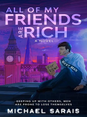cover image of All of My Friends Are Rich